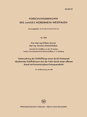 cover image of Untersuchung der Einflußlänge eines durch Kreisspant idealisierten Schiffskörpers bei der Fahrt durch einen offenen Kanal mit konzentrischem Kreisquerschnitt